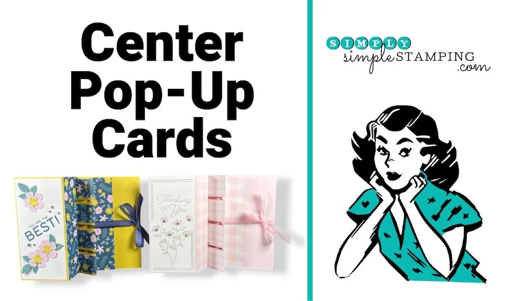 Center Pop-Out Cards August 2026