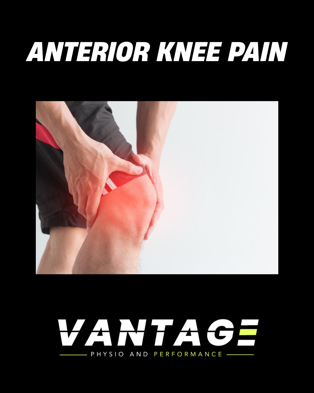 Anterior Knee Pain and the Patellofemoral Joint: A Complete Guide for Active People and Athletes