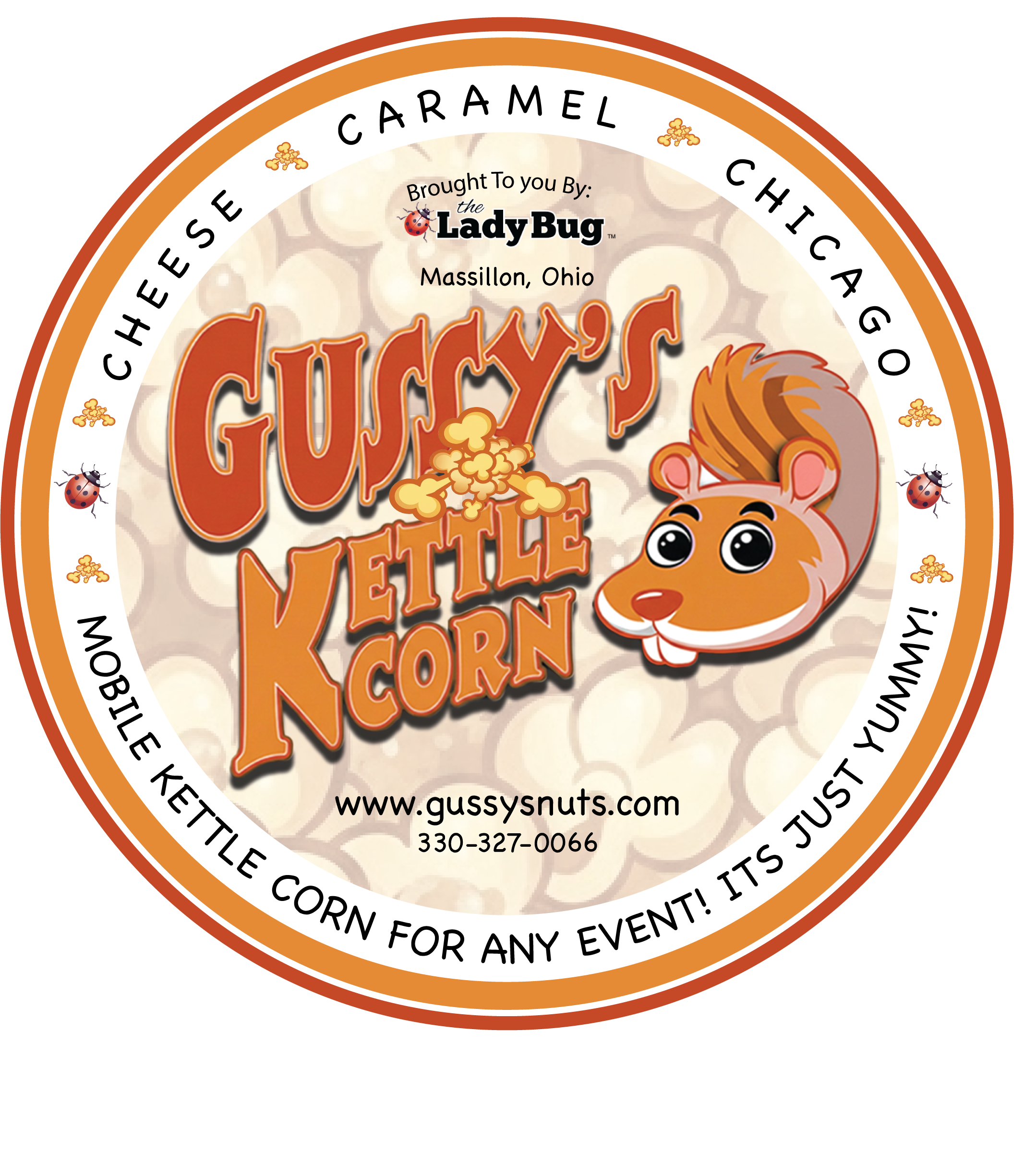Label for Gussy’s Kettle Corn featuring a cartoon squirrel, with words like 'cheese,' 'caramel,' 'chicago,' 'yummy,' and 'mobile kettle corn for any event!' in a round design. Gussys nuts Massillon Ohio