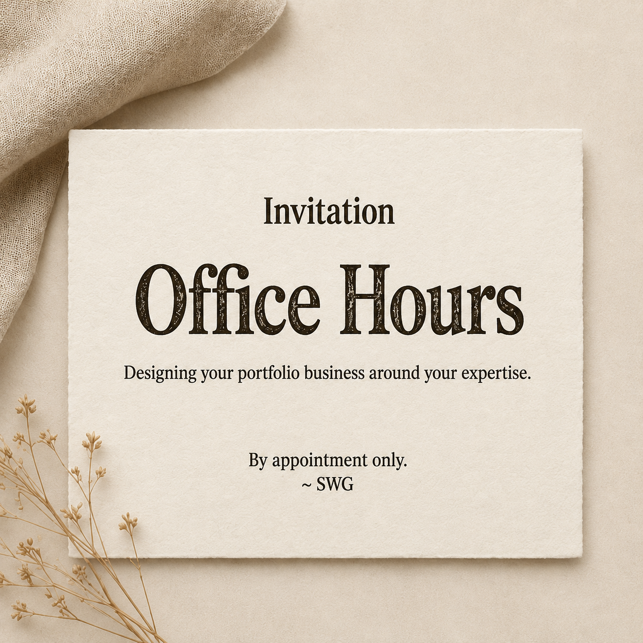 Invitation for office hours with beige background, dried flowers, and text about portfolio business and appointment only.