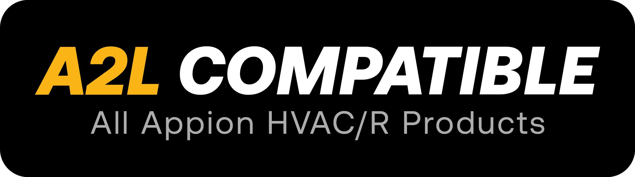 Logo for A2L Compatible, indicating all Appion HVAC/R products are compatible.