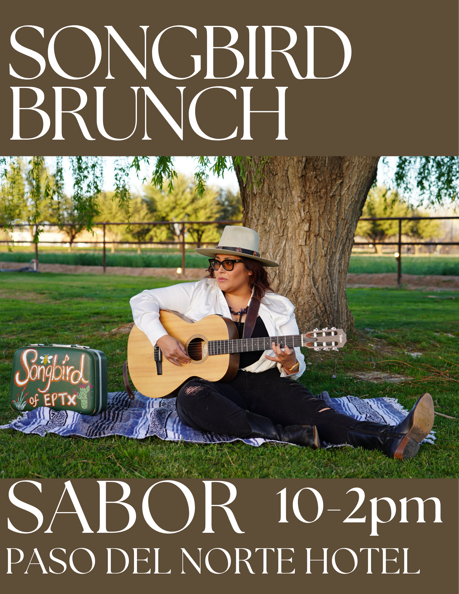 Songbird Brunch @Sabor Hotel Paso Del Norte 