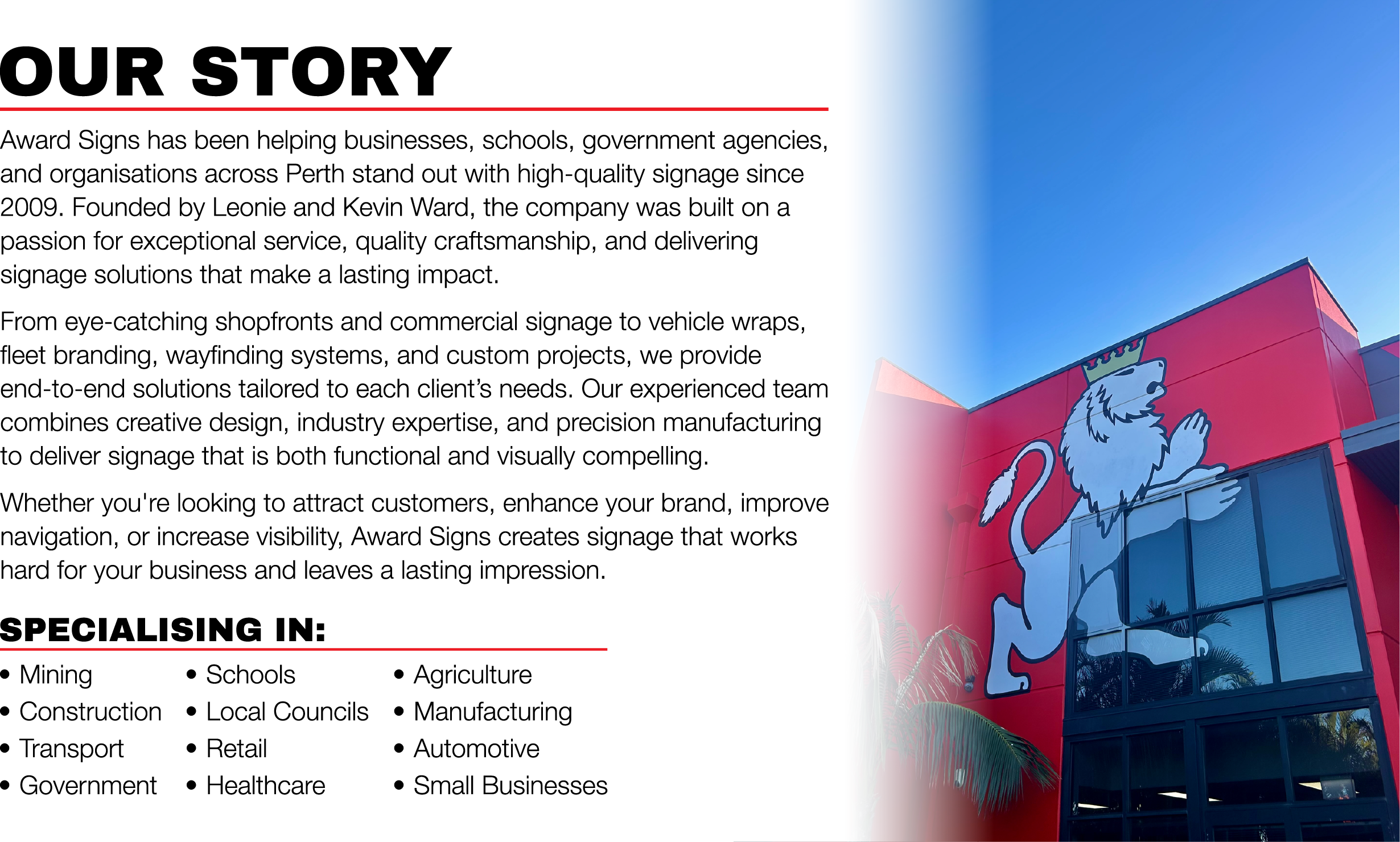 Part of a sign with text about Award Signs' services, next to a building with a large lion logo on a red background and a blue sky. Award signs building - 18 Wildon St, Bellevue WA 6056