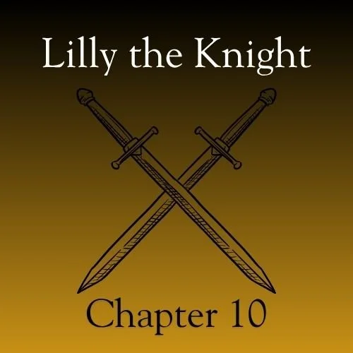 Lilly the Knight (Chapter 10) 