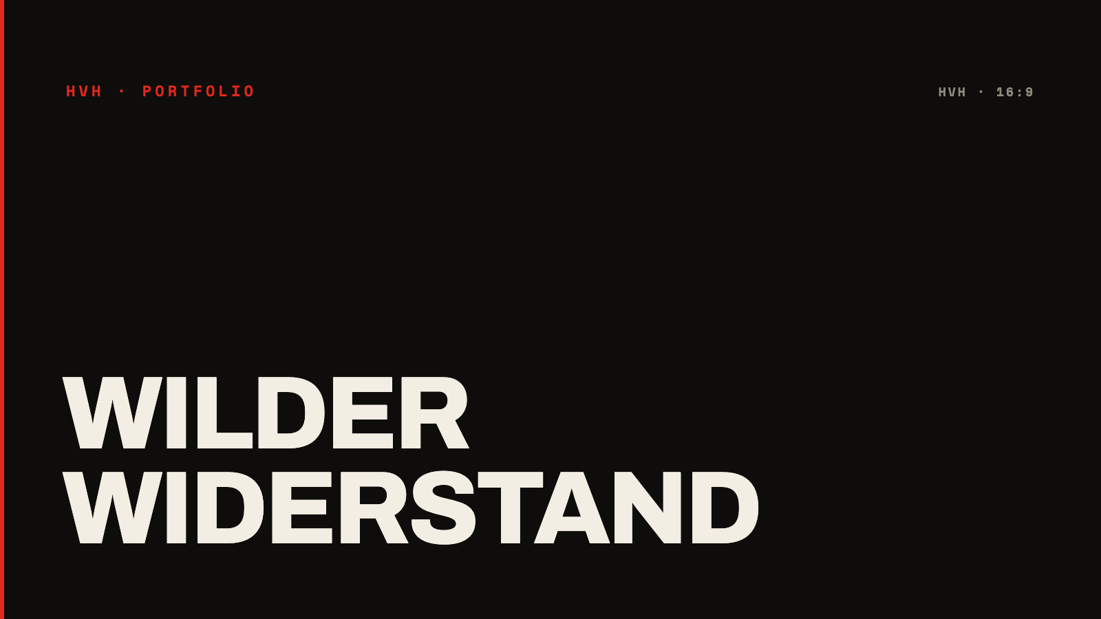 Wilder Widerstand