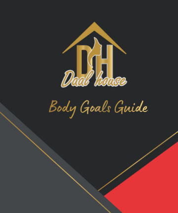 DH BODY GOALS GUIDE