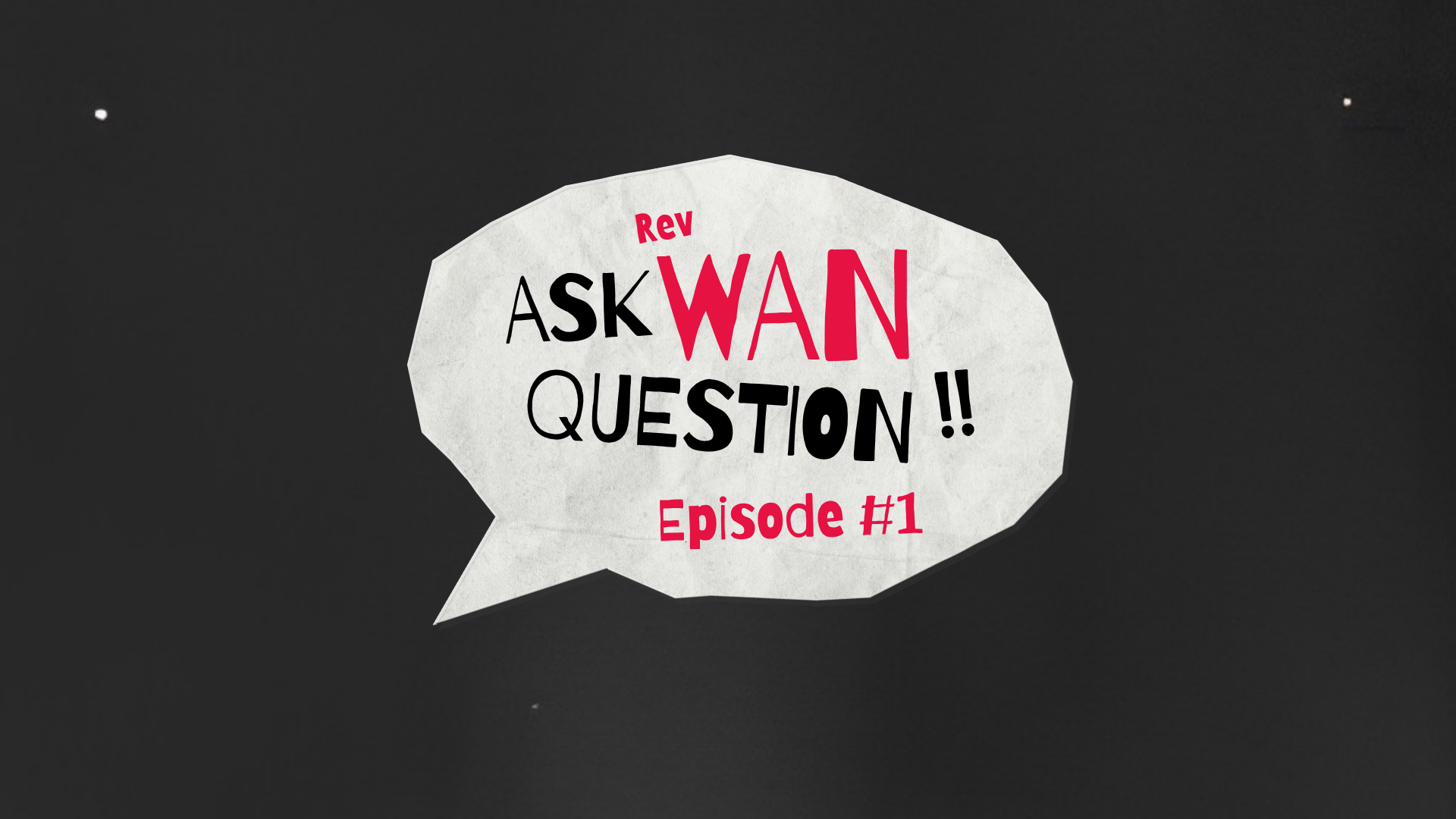 Ask Wan Question 1