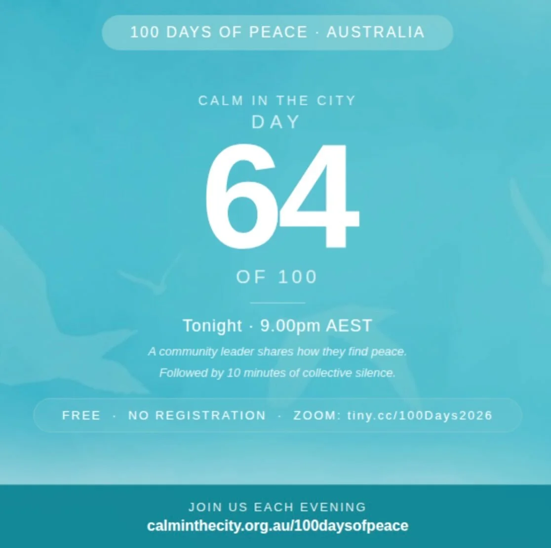 Catch up on all previous contributors calminthecity.org.au  A community leader shares their reflection on peace.
Then 10 minutes of collective silent meditation.
Together. Free. No registration. Simply click the link in bio at 9.00pm.
Please share wi