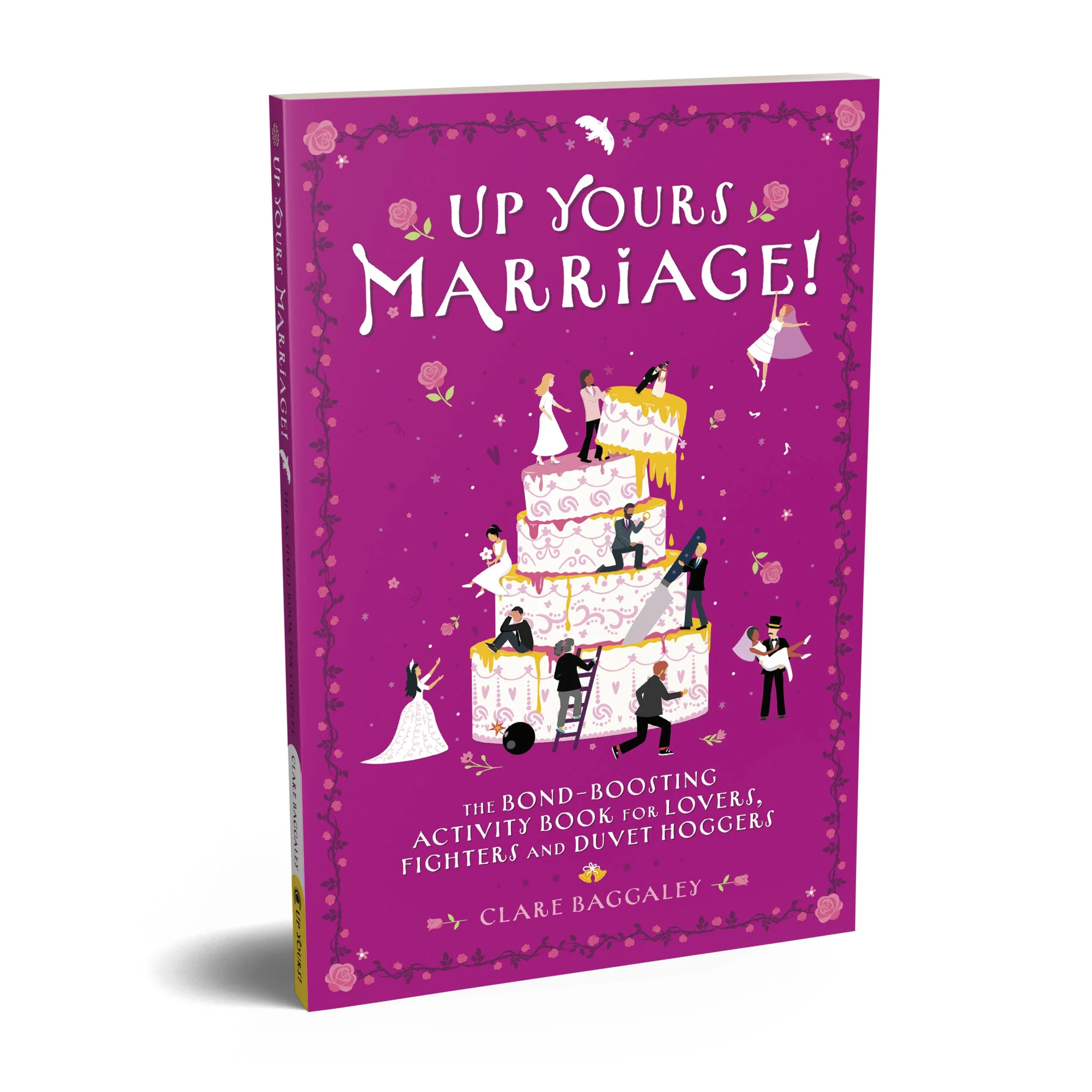 Up Yours Marriage!