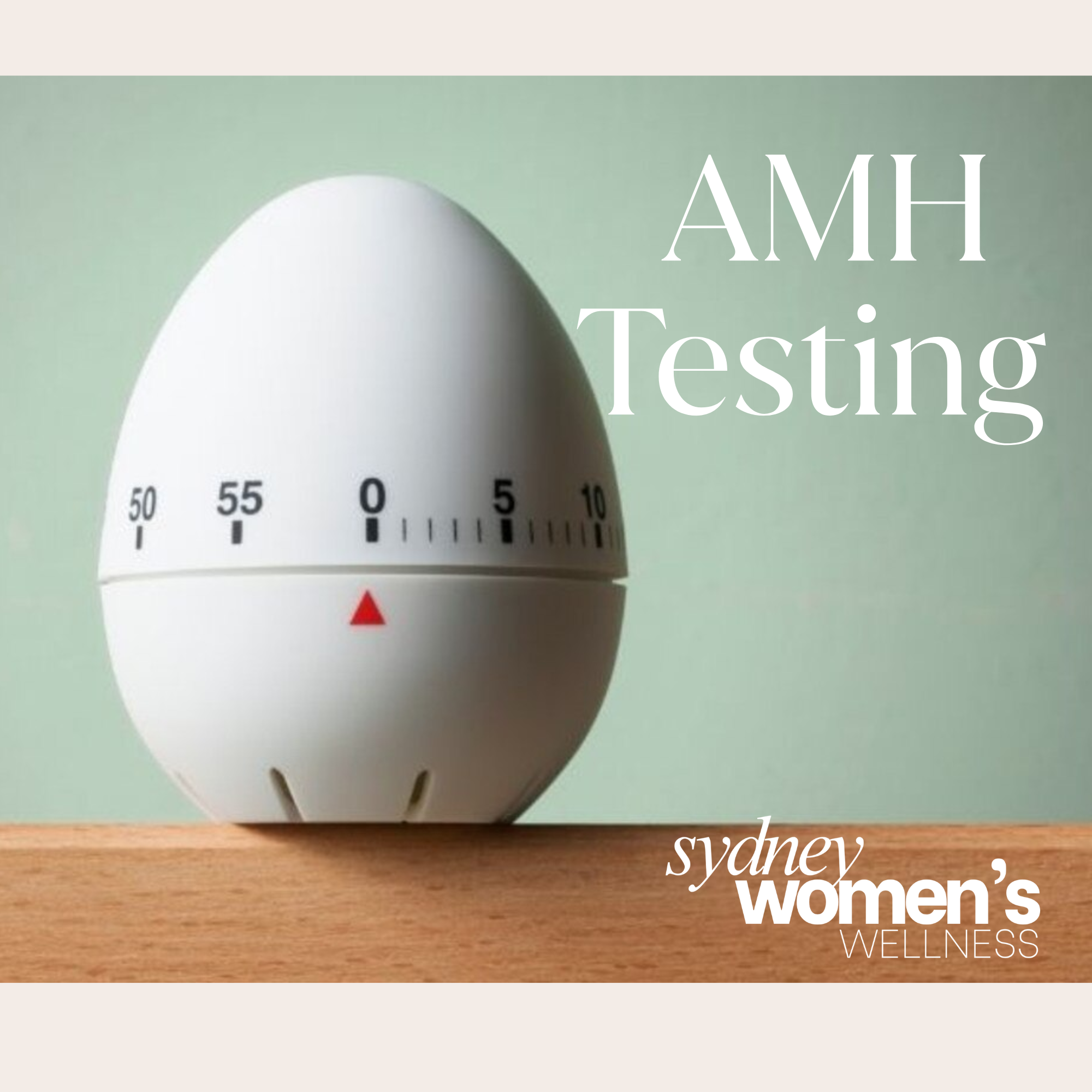 AMH Testing, Without the Fear