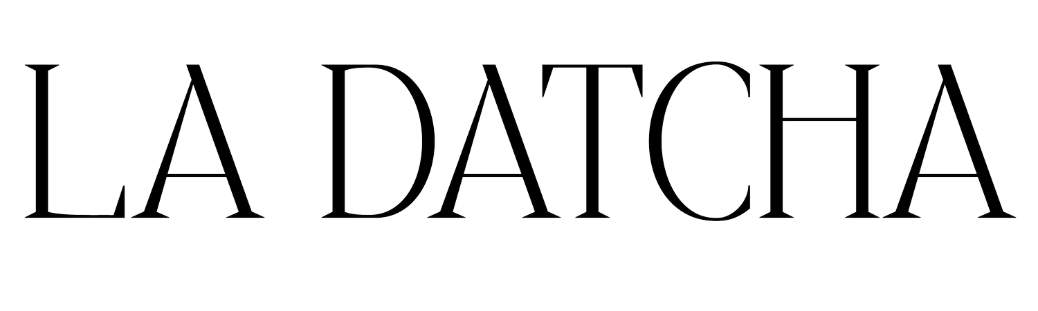 LA DATCHA