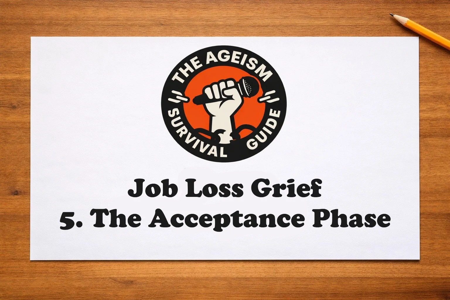 Acceptance - The Fifth Phase of Job Loss Grief