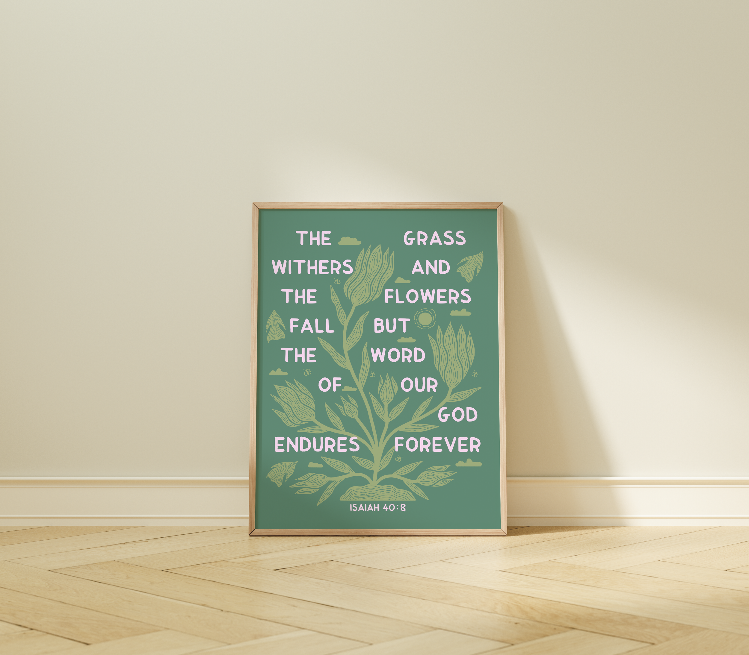 The word of our God endures forever - Isaiah 40:8