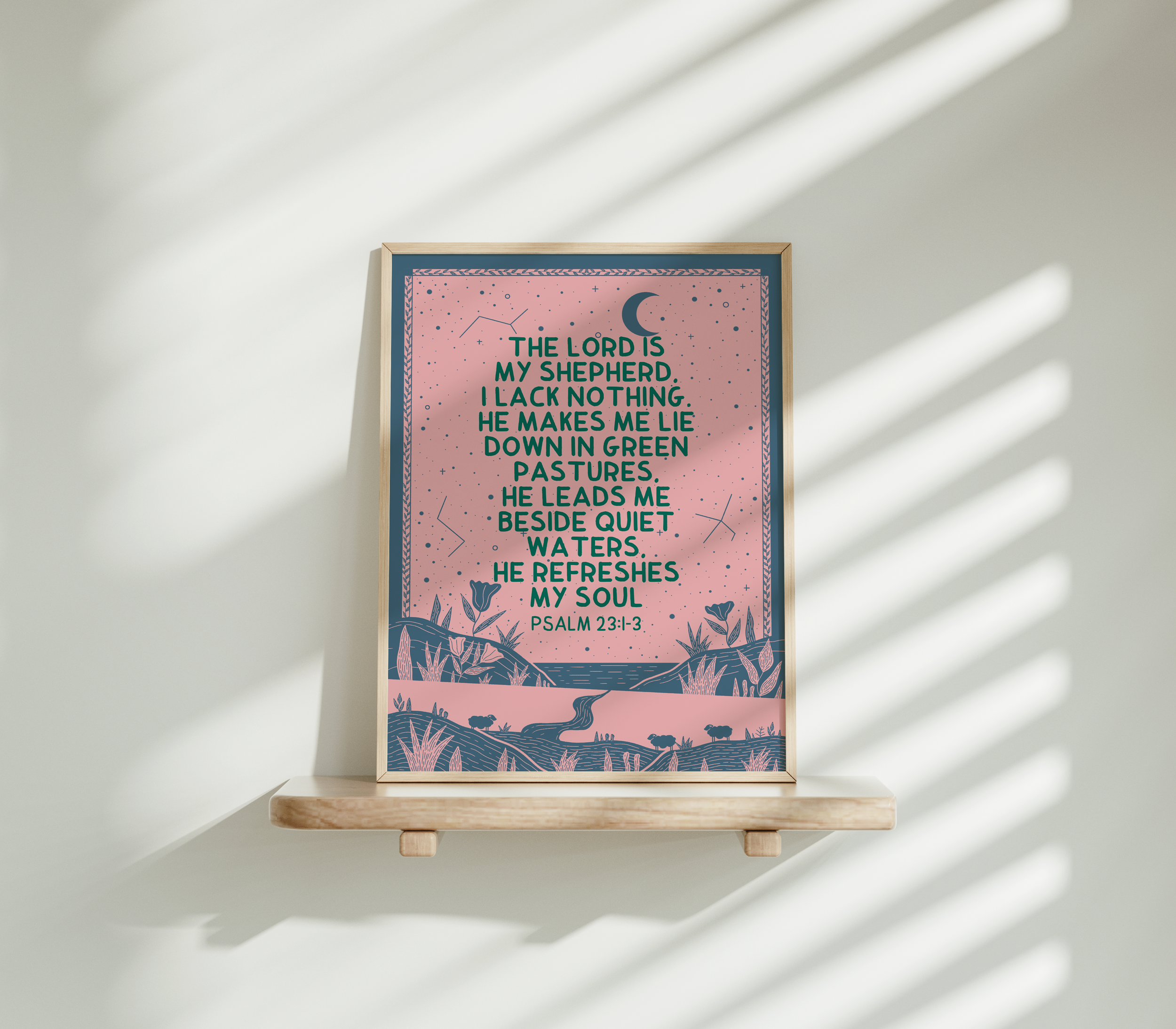 The Lord is my shepherd, I lack nothing - Psalm 23