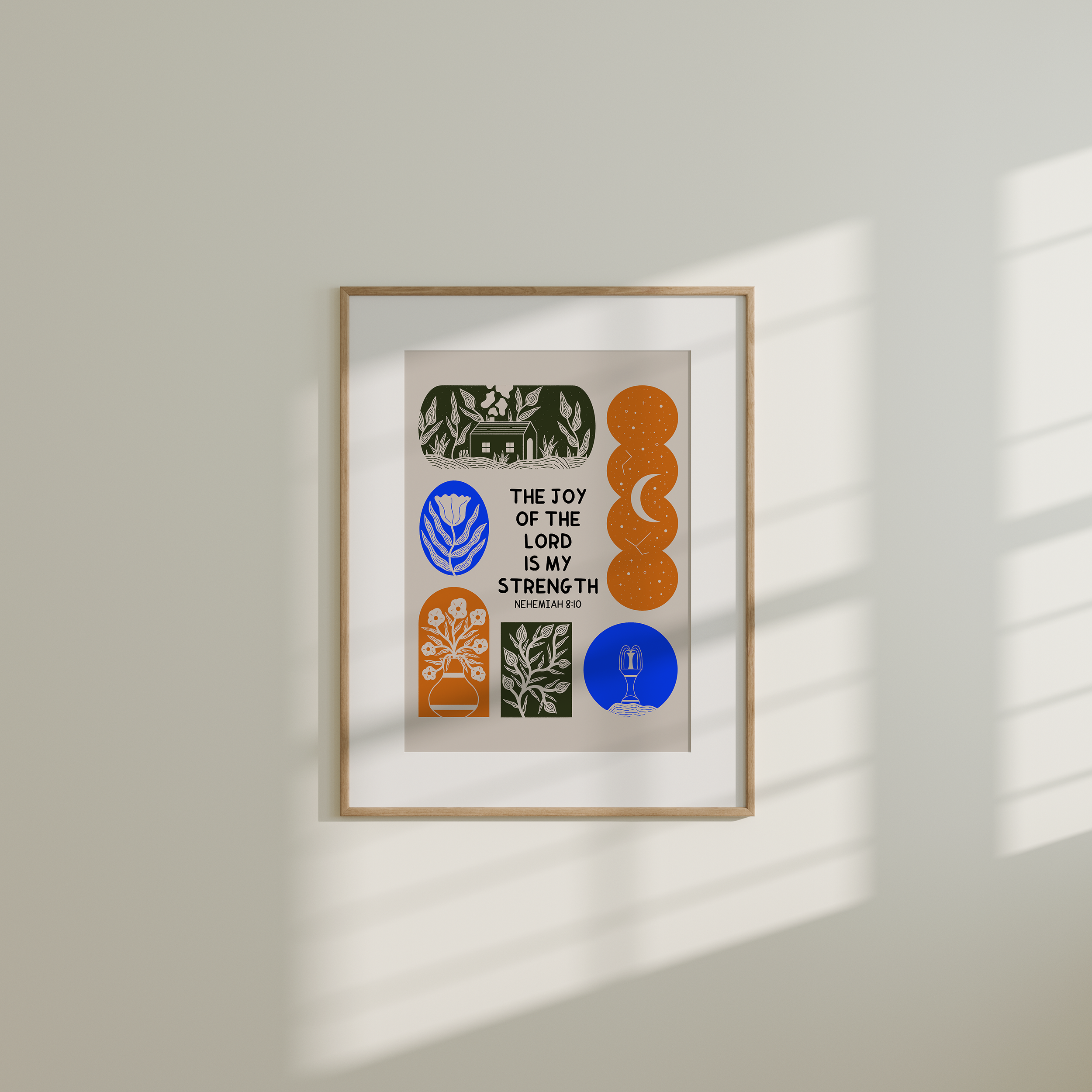 Joy of the Lord is my strength - Nehemiah 8:10