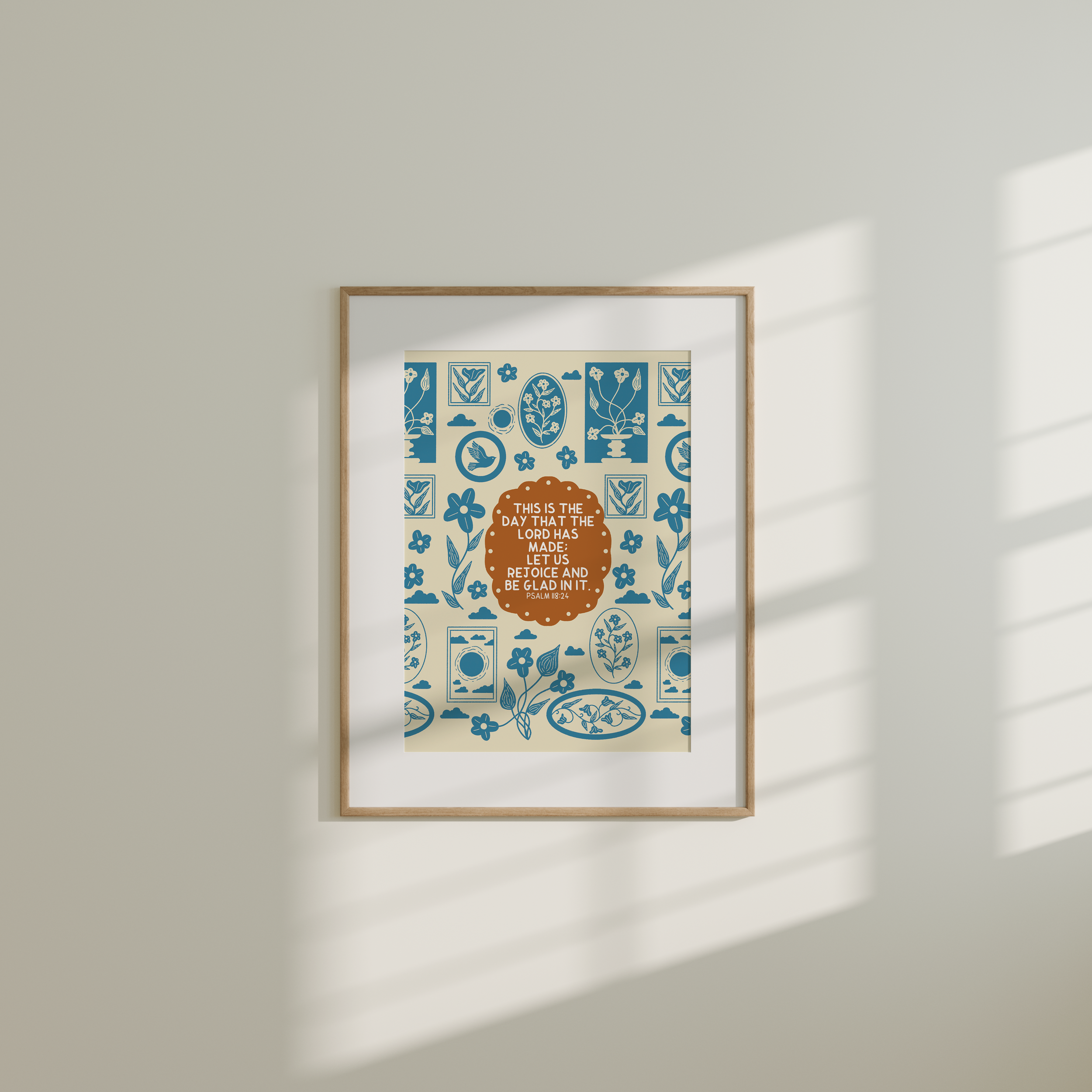 This is the day that the Lord has made - Psalm 118:24