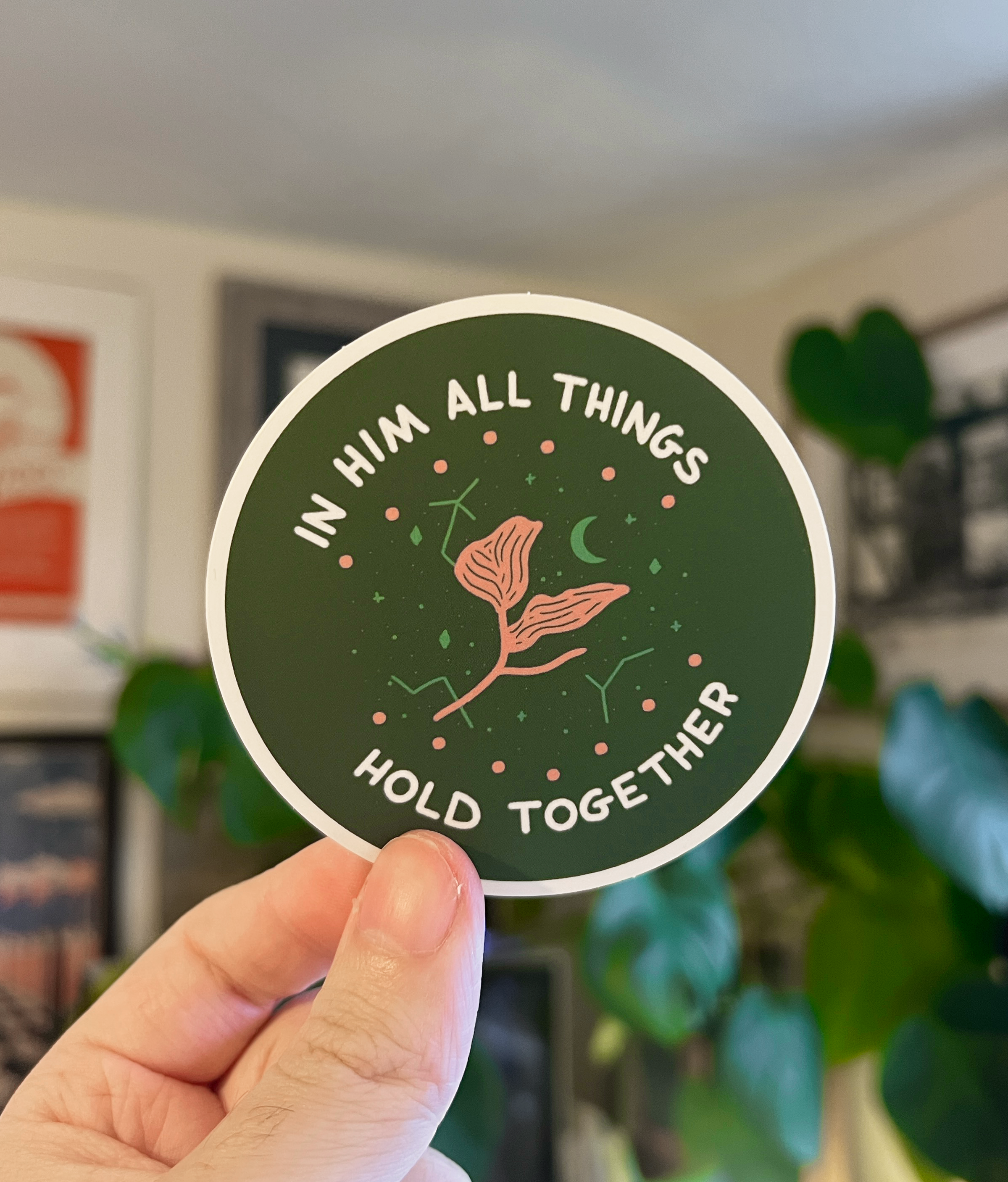 In him all things hold together