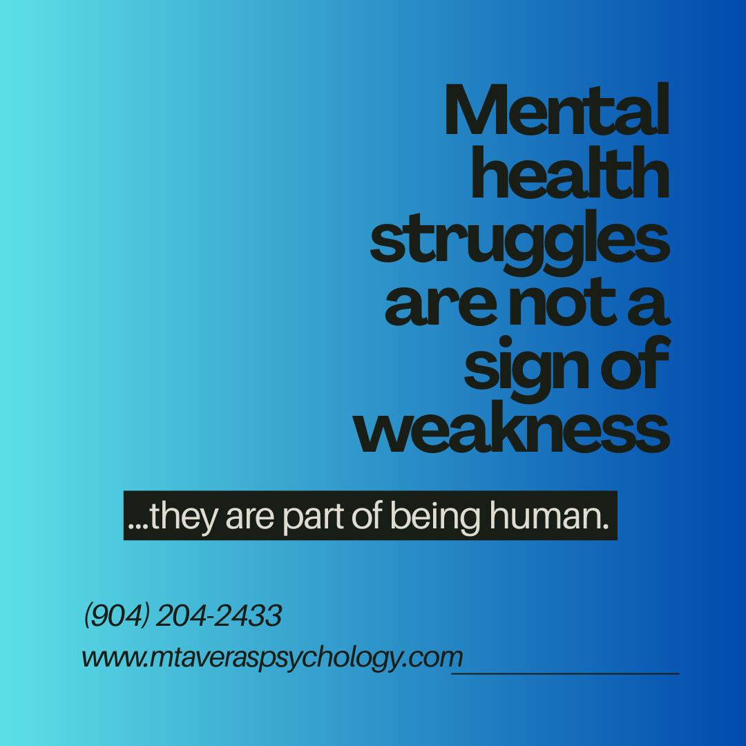 A blue gradient background with black text that reads, "Mental health struggles are not a sign of weakness... they are part of being human." Below this, there is contact information including a phone number and a website URL.