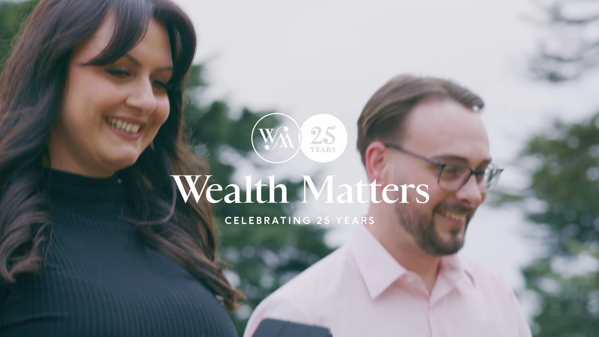 About our clients • 25 Years of Wealth Matters