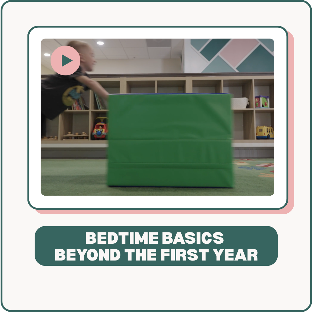 Bedtime Basics Beyond the First Year