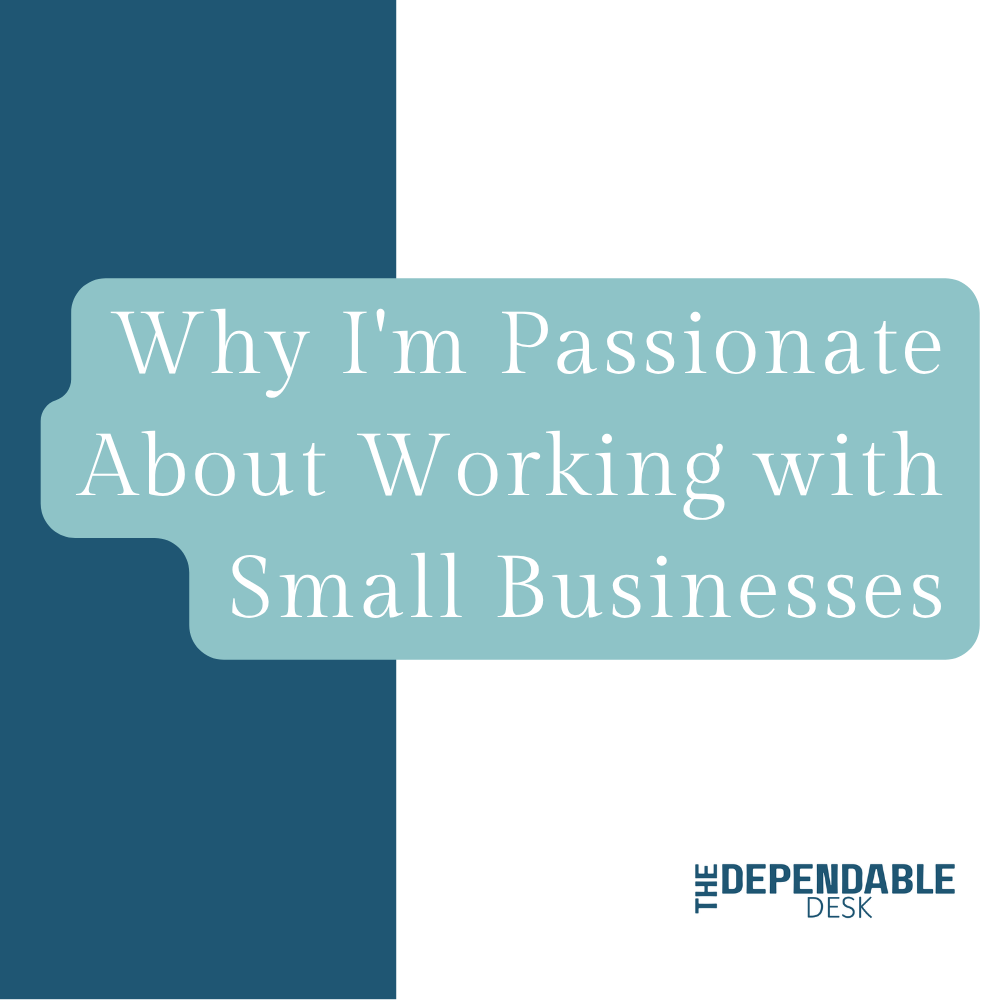 Why I'm Passionate About Working with Small Businesses