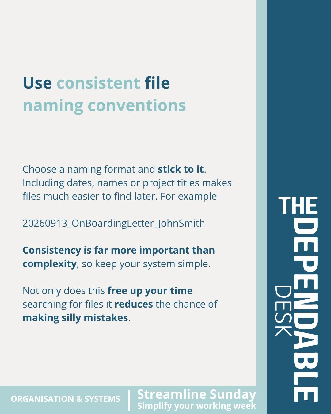 How much time do you spend searching for files? 🔎

Having a consistent naming system might seem like a small thing, but when you know exactly what to look for, finding the right document becomes so much quicker.

It also makes things much easier if 