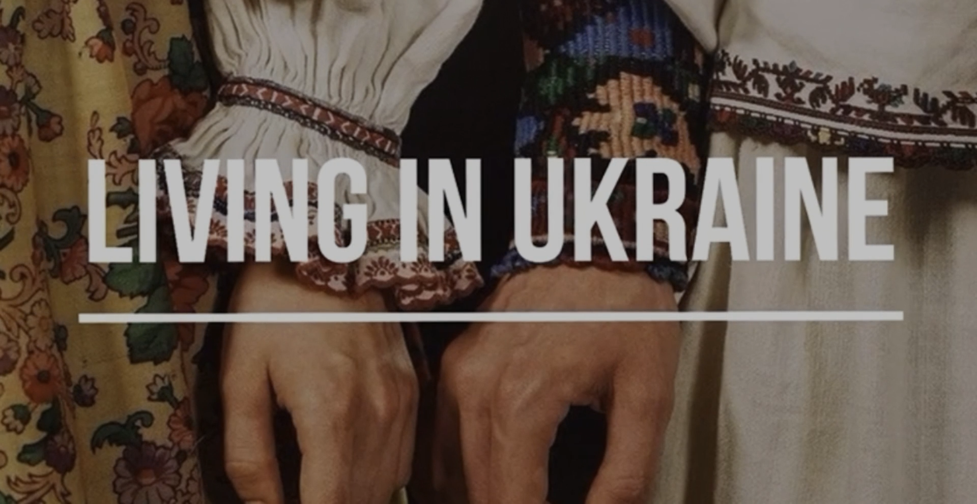 Living in Ukraine, Part III