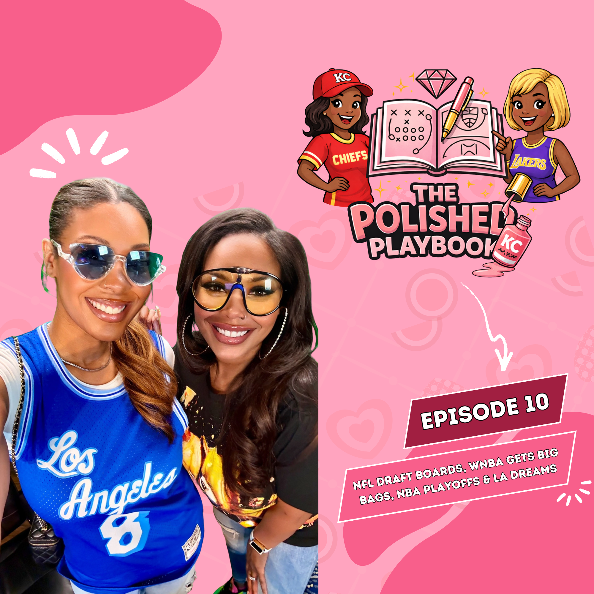 NFL Draft Boards, WNBA Gets Big Bags, NBA Playoffs &amp; LA Dreams | The Polished Playbook