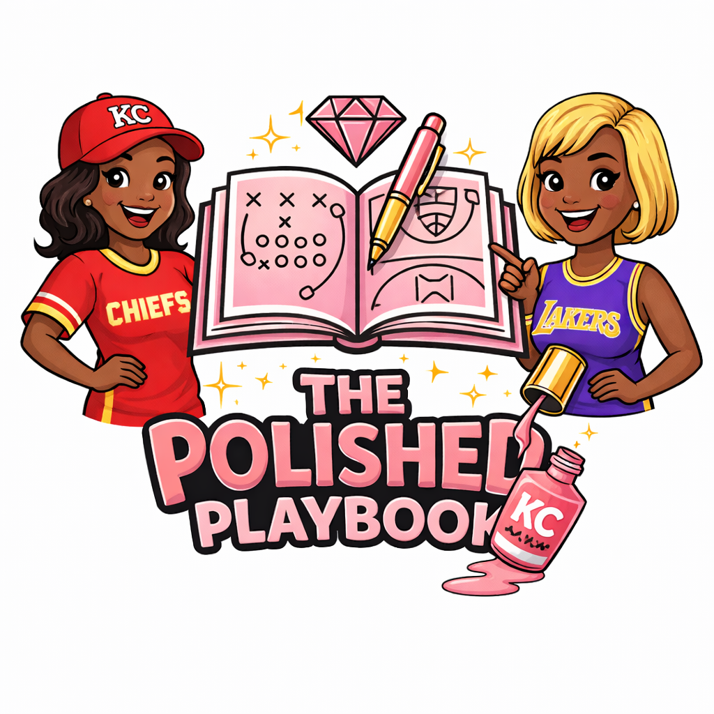 Illustration of two women in sports jerseys, one in a Chiefs hat and the other in Lakers attire, holding a playbook with sports diagrams, a diamond, and nail polish, with the text "The Polished Playbook" beneath.
