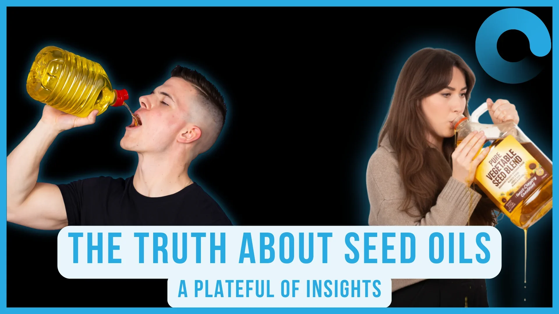 The Truth About Seed Oils: Separating Fear, Facts, and Nuance