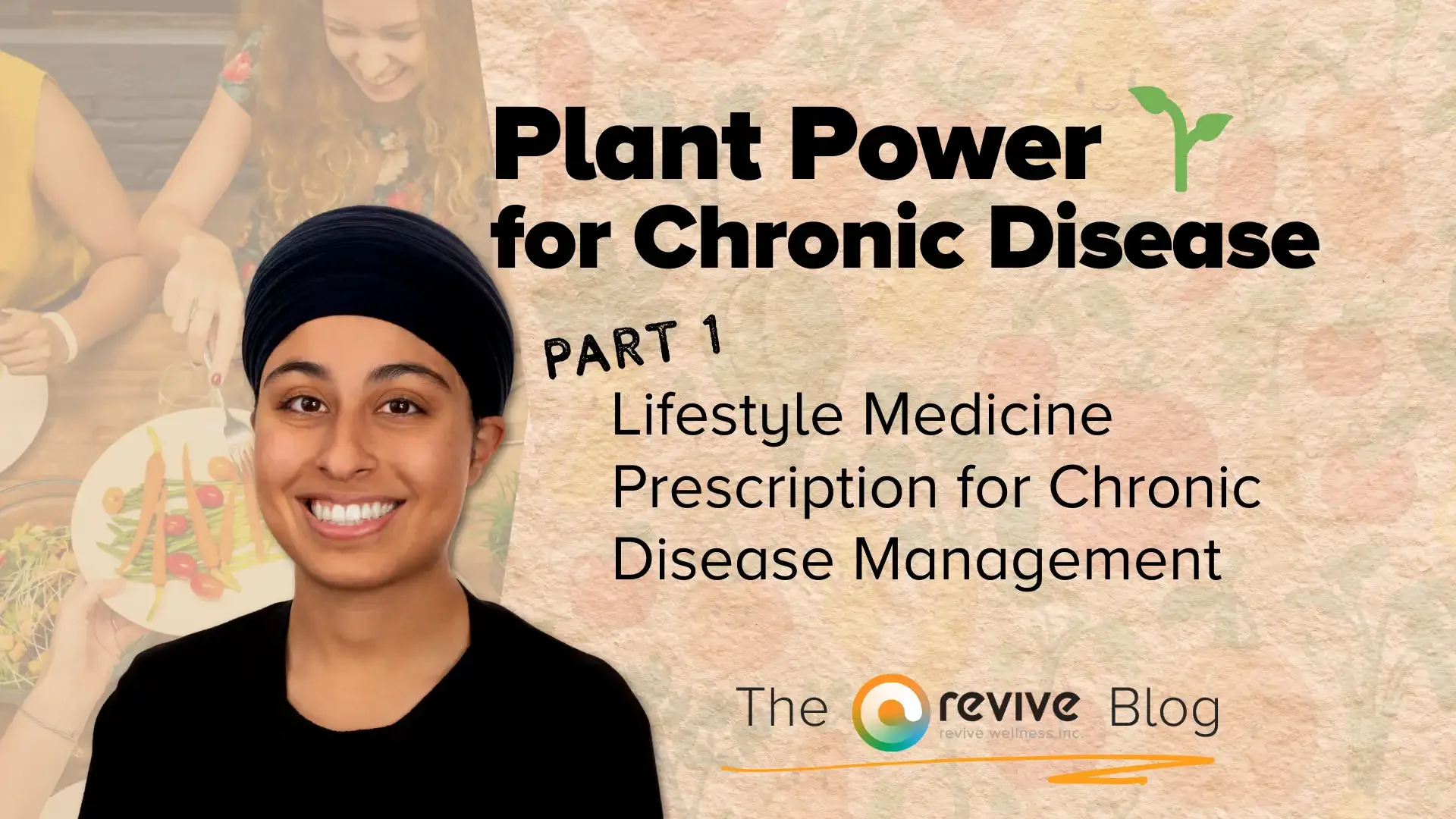 Plant Power for Chronic Disease – The Science of Plant Power (Part 2)