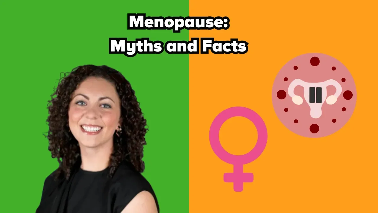 Thriving Through Menopause: Separating Myths from Facts