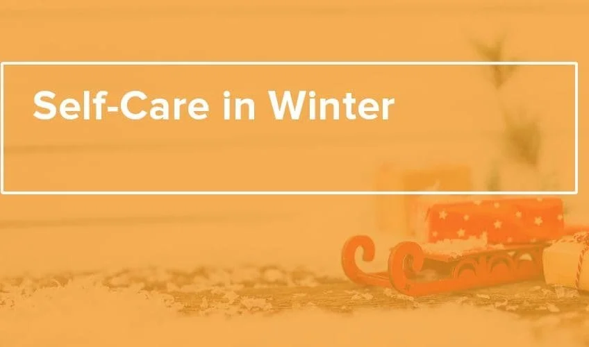 Self-Care in Winter