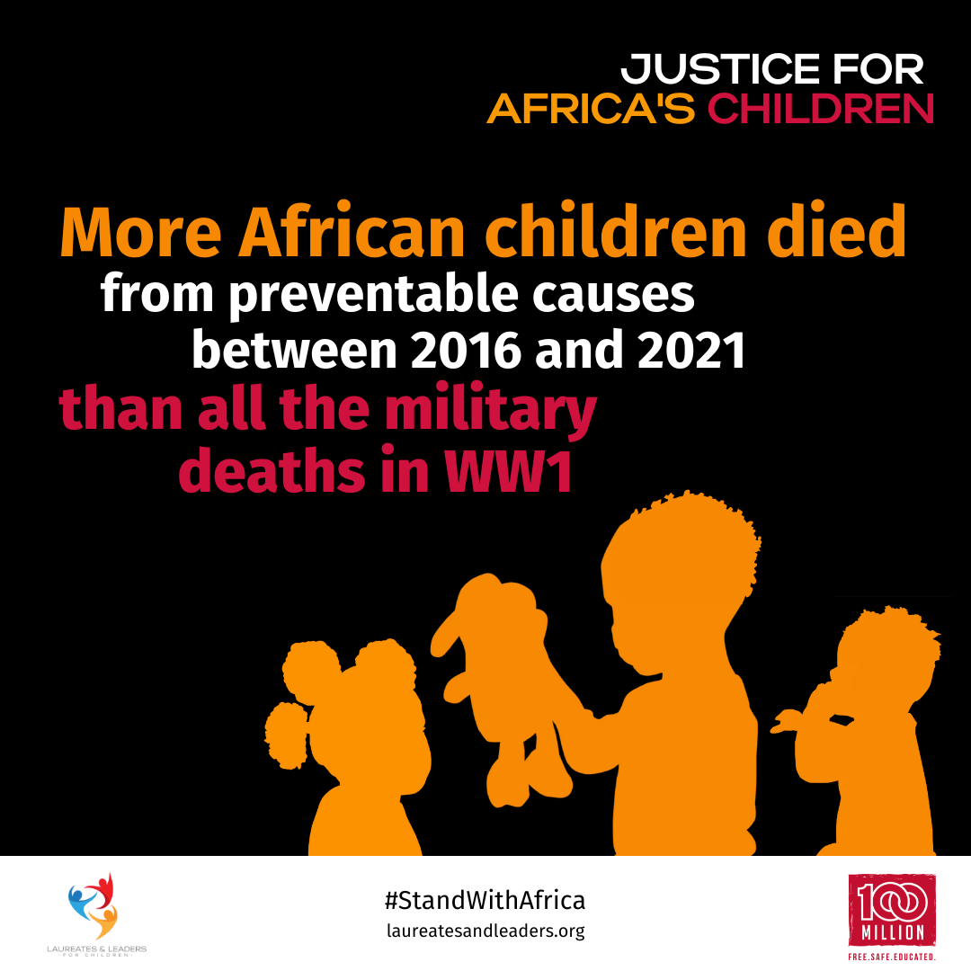 Black background with orange silhouette images of children and bold white, pink, and orange text. The text highlights that more African children died from preventable causes between 2016 and 2021 than all military deaths in World War 1. Logos of Laureates & Leaders for Children and 100 Million are at the bottom.
