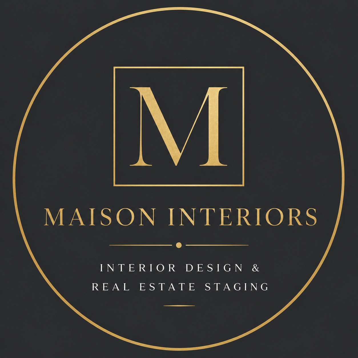 Logo for Maison Interiors featuring a gold monogram 'M' inside a square and gold circle, with text 'Maison Interiors' below, and additional description 'Interior Design & Real Estate Staging'.