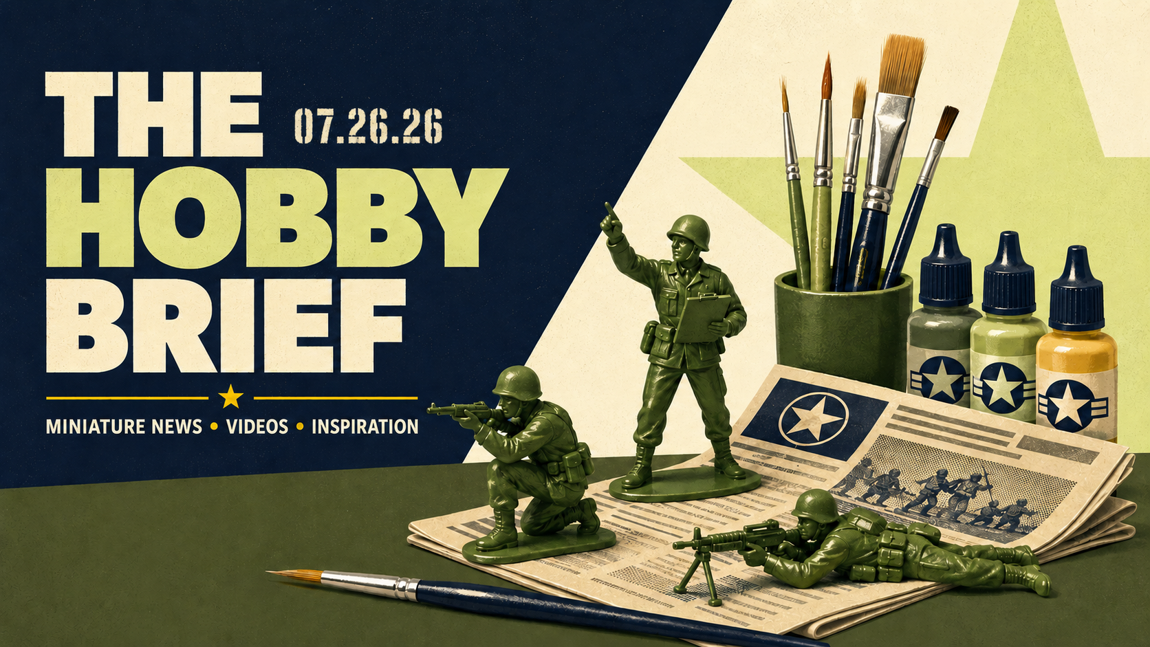 Featured Image for The Blog Post Titlted "The Hobby Brief". It depicts a few army men pointing at the words "The Hobby Brief".