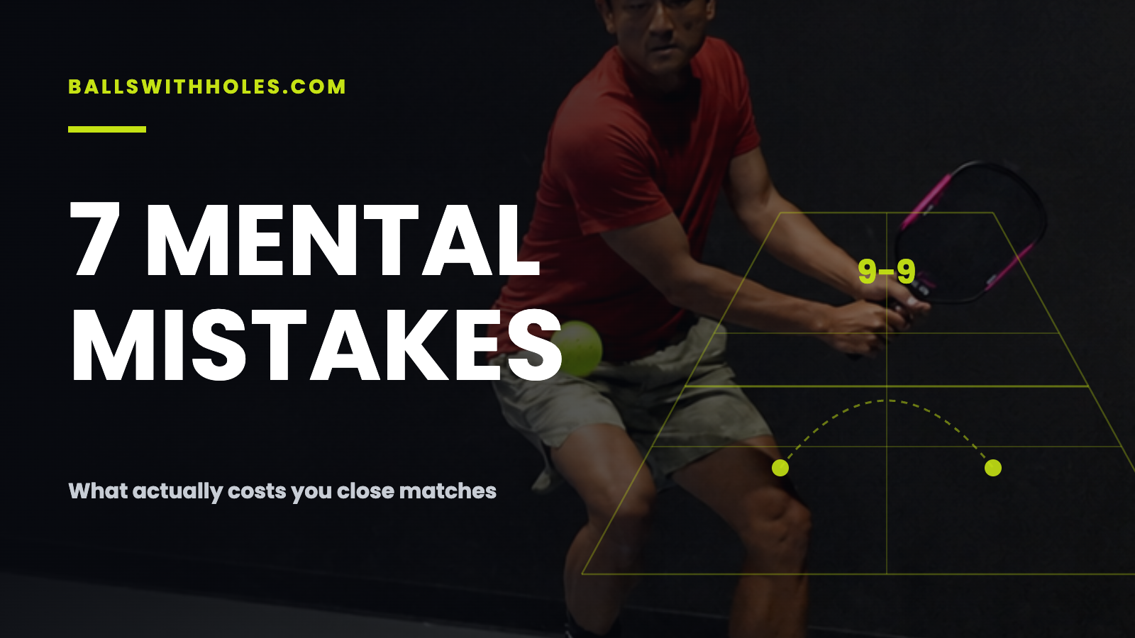 The Pickleball Mental Game: 7 Mistakes That Cost You Matches