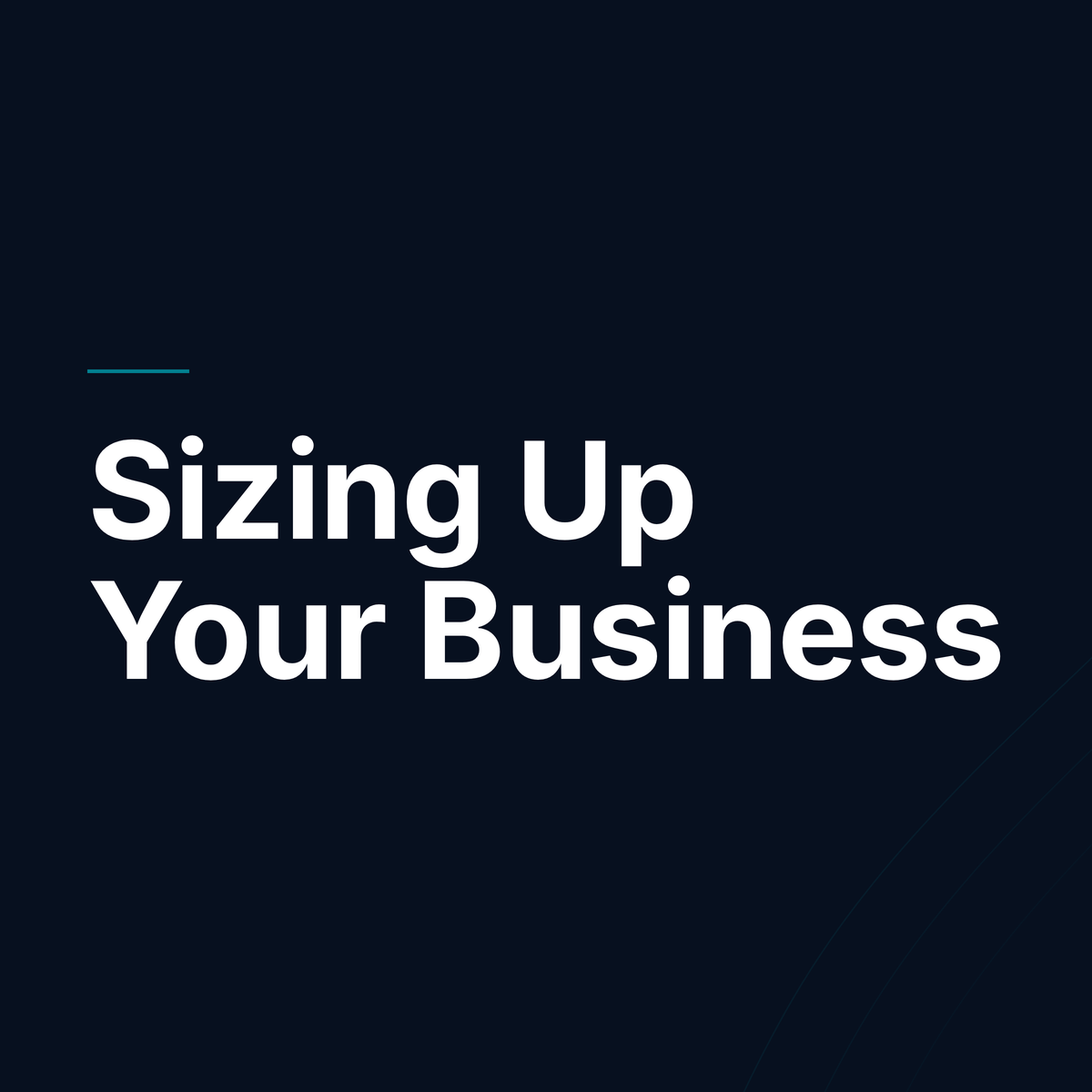 Sizing Up Your Business