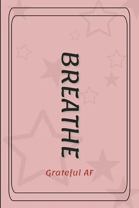 Breathe: The gratitude journal (6x9)