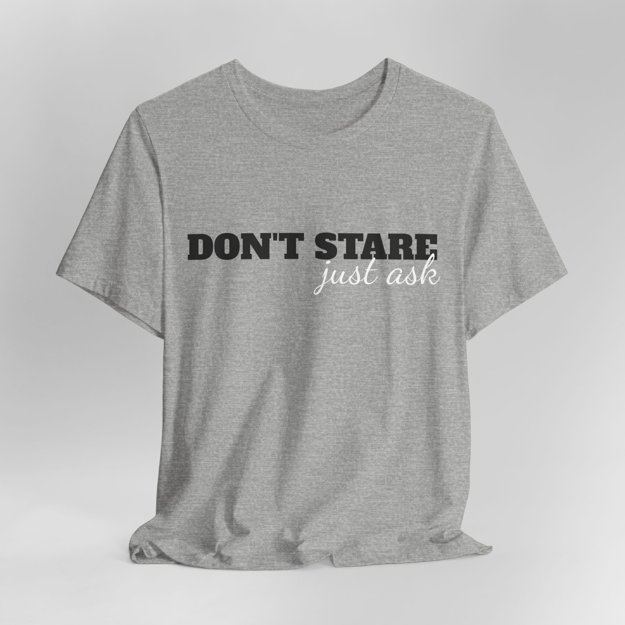 Don't Stare, Just Ask