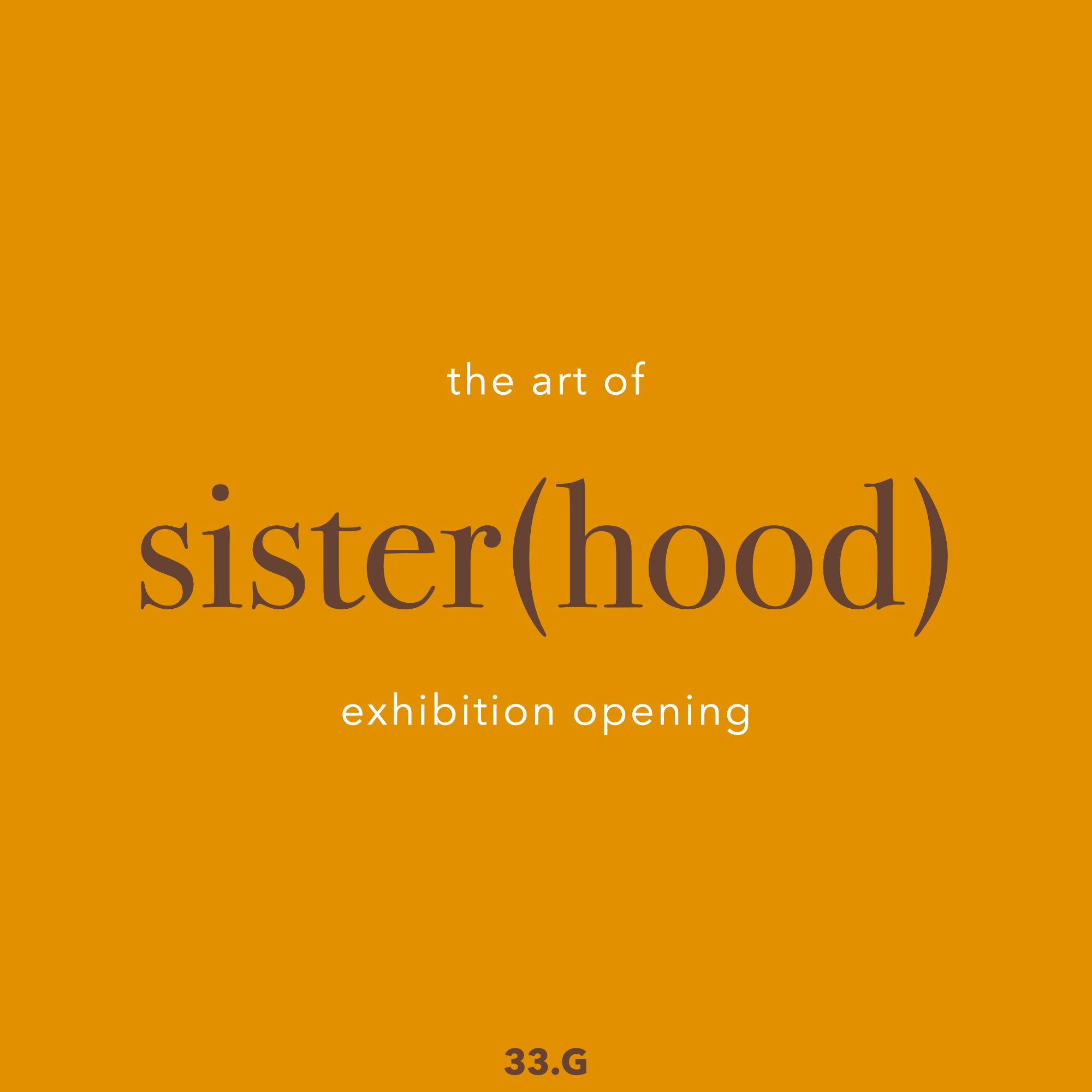 sister(hood) Exhibition Opening 