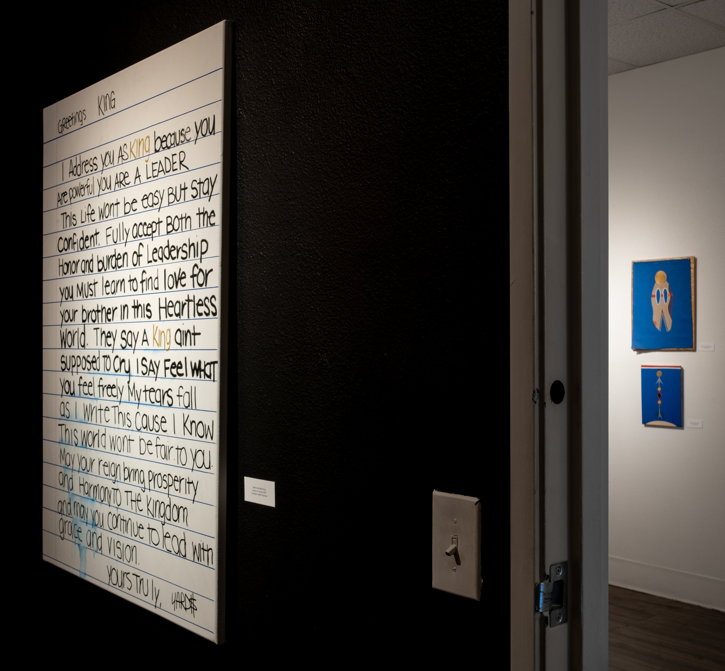 "Letter to the Black King" Painting and Writing by Courtney Yard$ Haywood, Works by Chase R. McCurdy