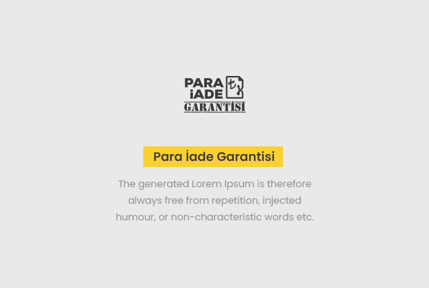 A blank gray background with black and yellow text that reads "Para iade Garantisi" and a paragraph of placeholder text beneath.