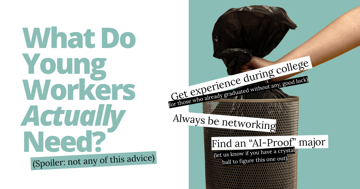 What Do Young Workers Actually Need?