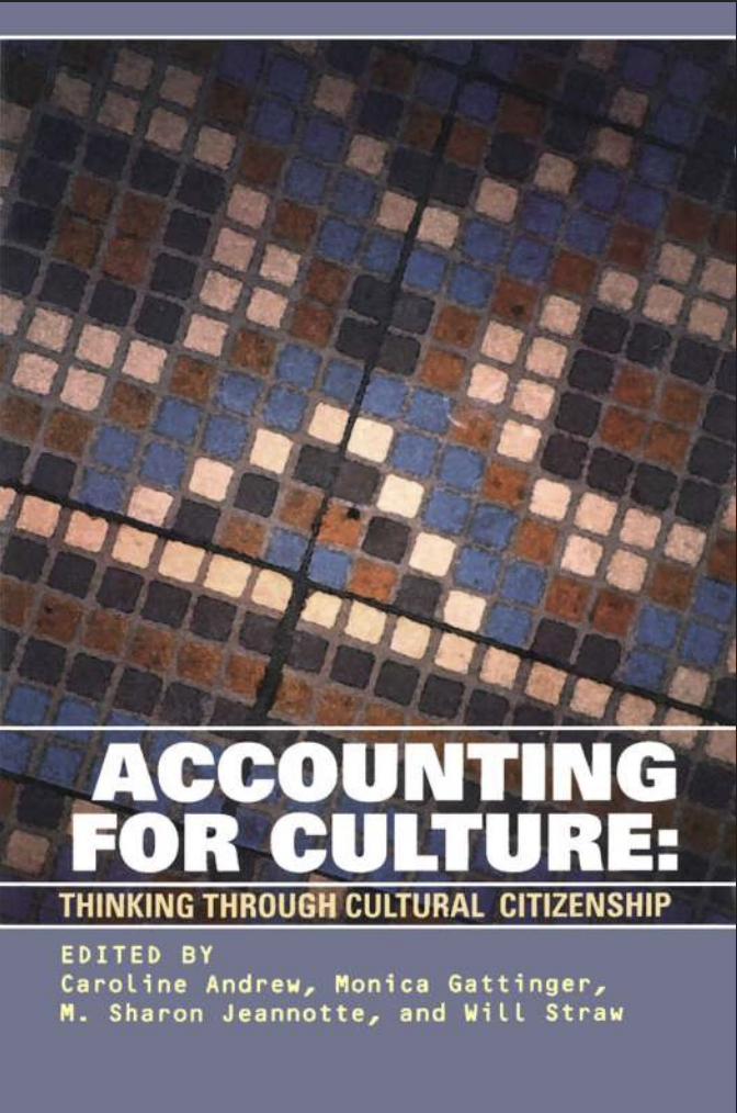 Book cover titled 'Accounting for Culture: Thinking Through Cultural Citizenship,' edited by Caroline Andrew, Monica Gattinger, M. Sharon Jeannotte, and Will Straw, with a mosaic pattern in background.