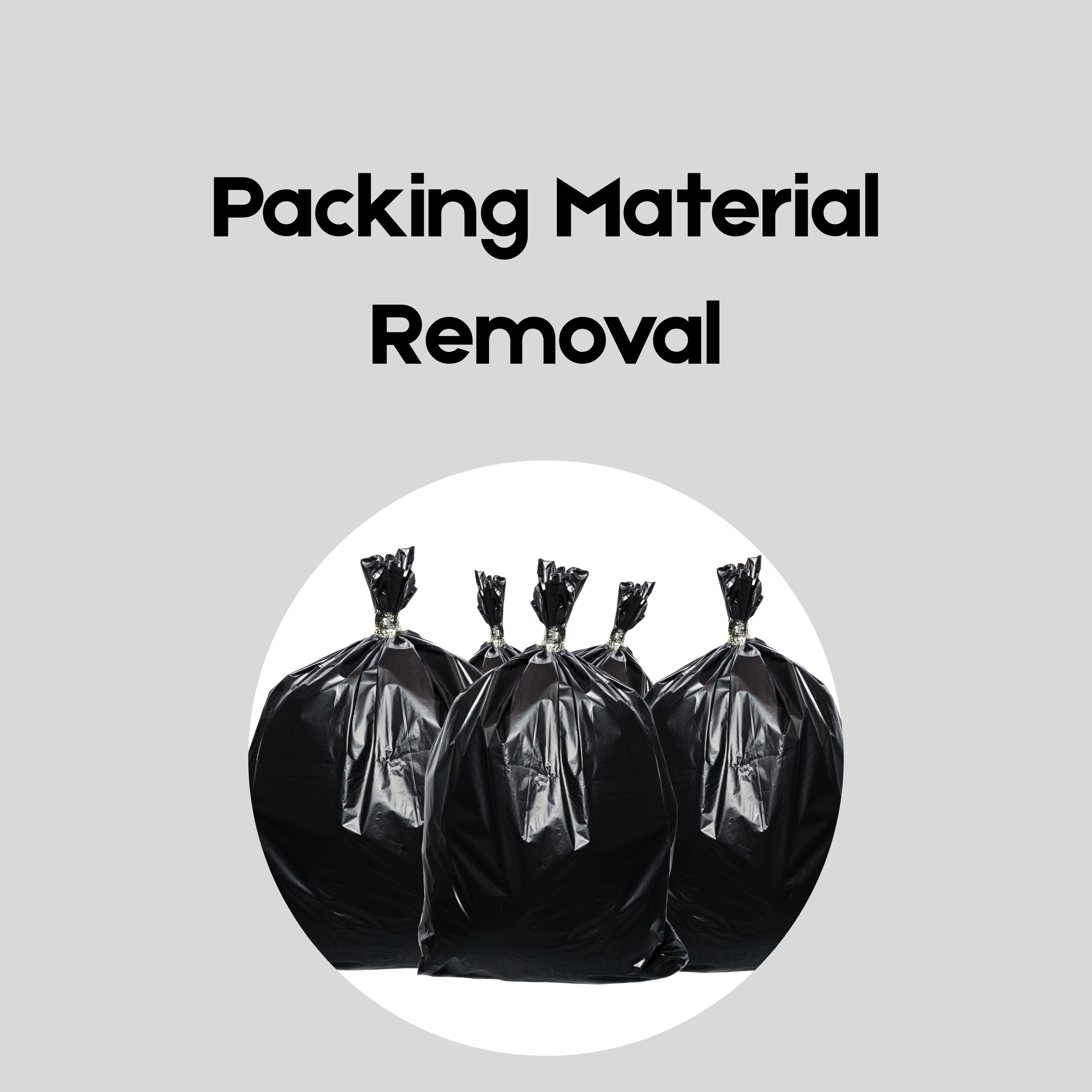 Packing Material Removal