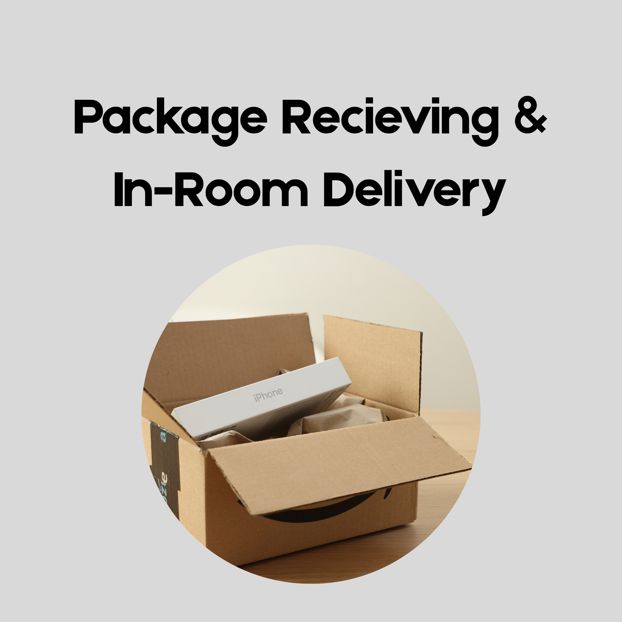 Package Receiving & In-Room Delivery