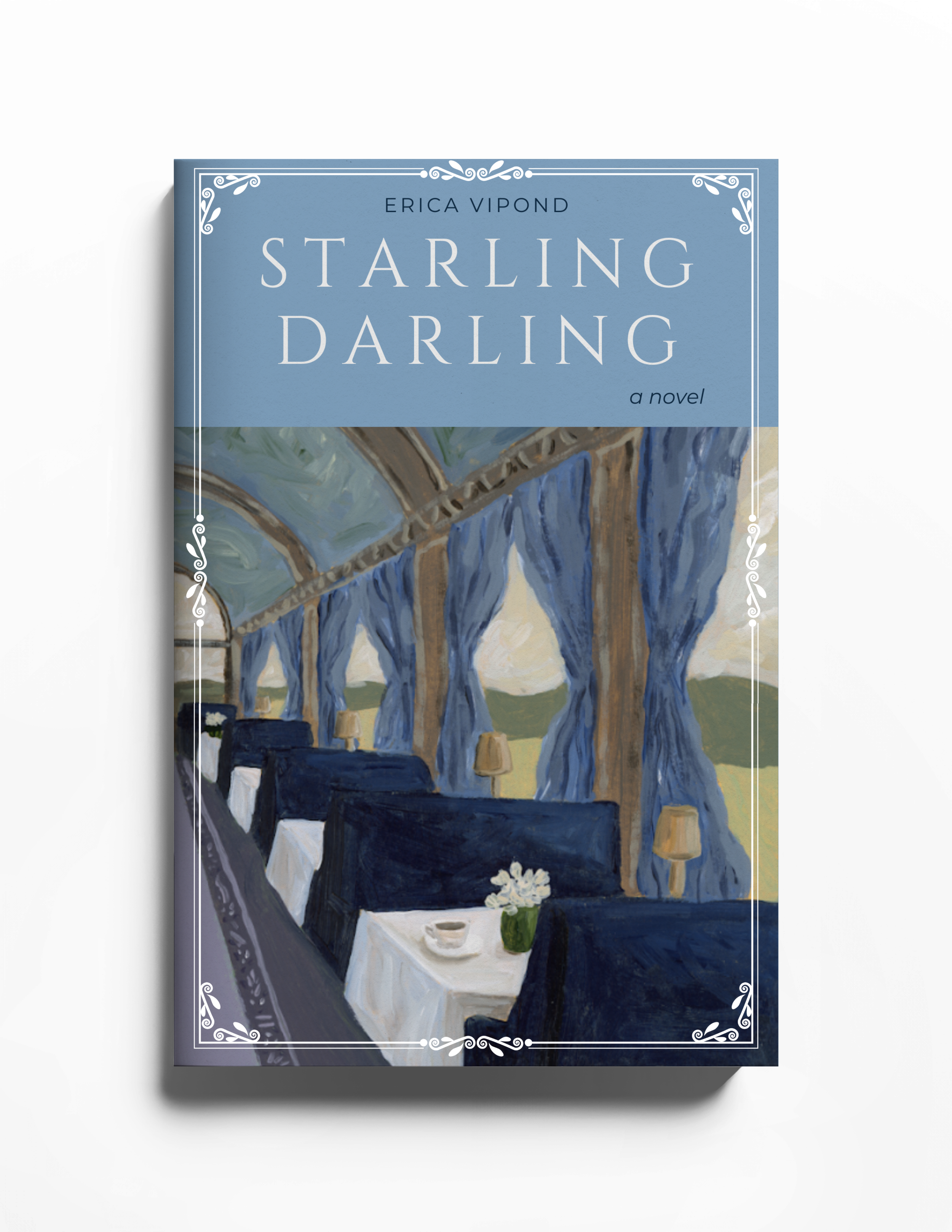 Book cover for 'Starling Darling' by Erica Vipond featuring an illustration of a cozy room with dark blue curtains, blue walls, and a window overlooking a landscape.