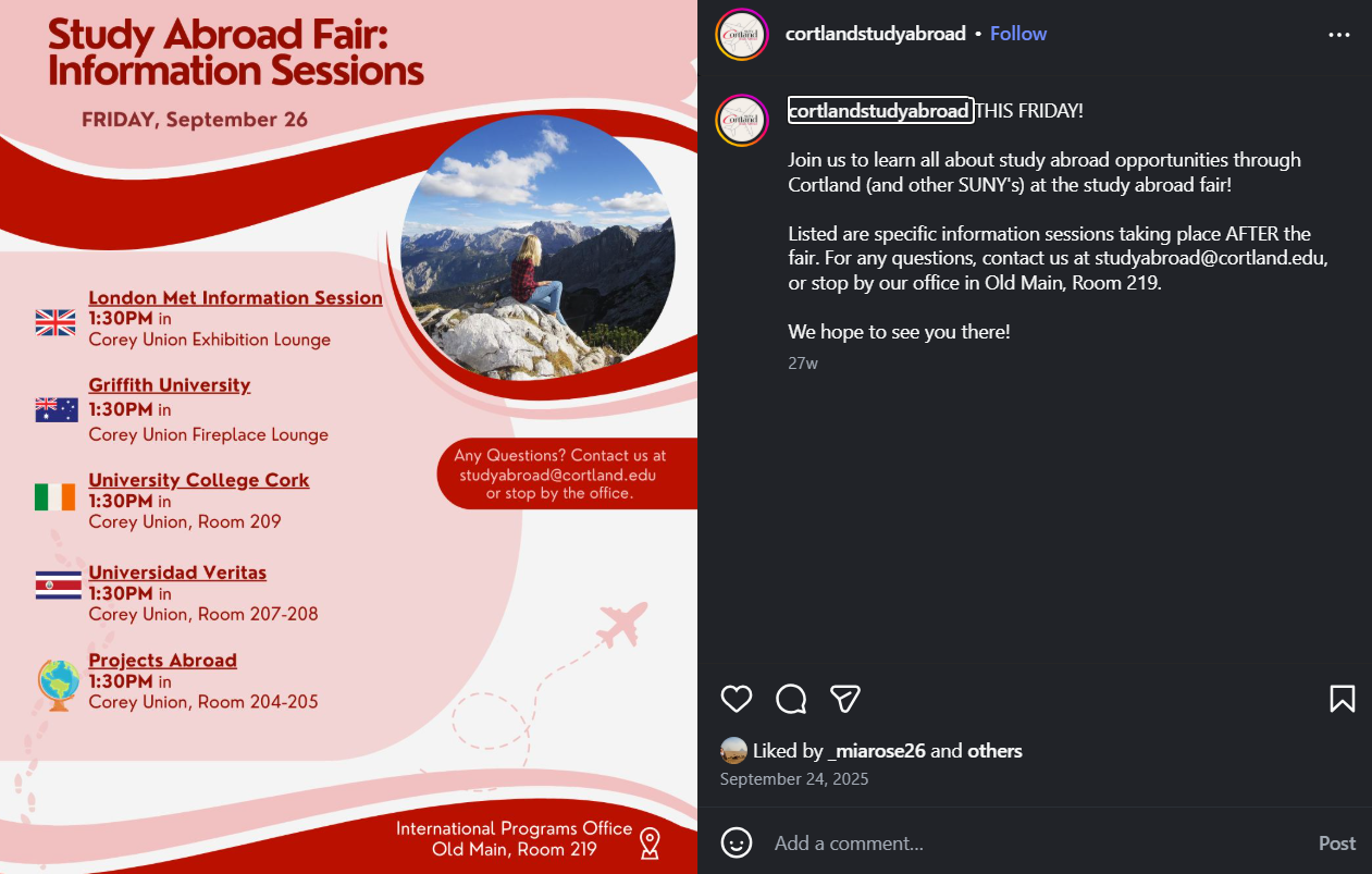 Event promotion: designed visual and wrote caption providing details for the study abroad fair and related information sessions to maximize student participation.