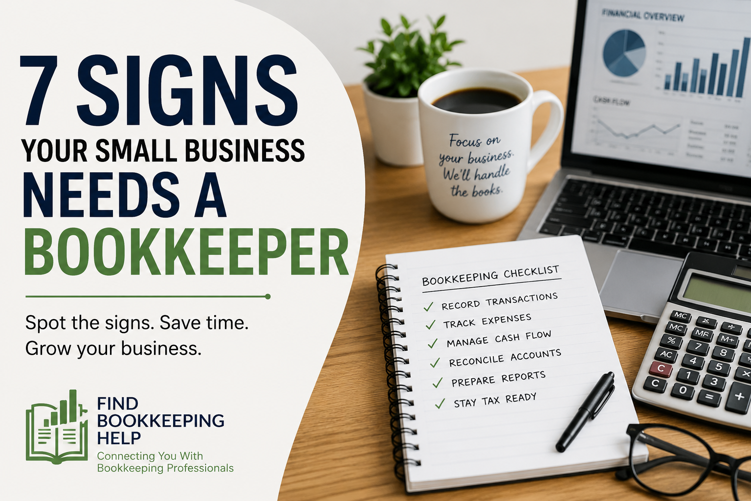 7 Signs Your Small Business Needs a Bookkeeper